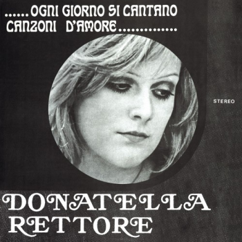 Donatella Rettore - ...ogni giorno si cantano canzoni d'amore... (long playing)